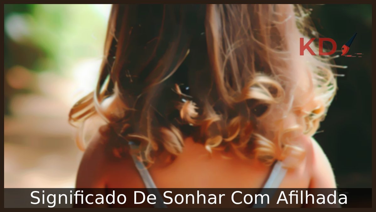 Sonhar Com Afilhada