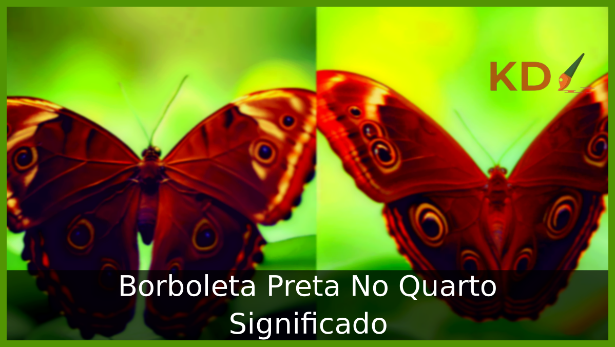Borboleta Preta No Quarto Significado: Descubra tudo sobre! 5 Borboleta Preta No Quarto