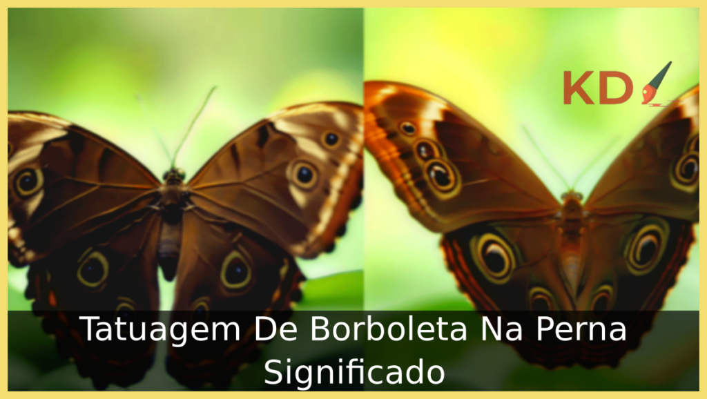 Tatuagem De Borboleta Na Perna Significado 1 Tatuagem De Borboleta Na Perna