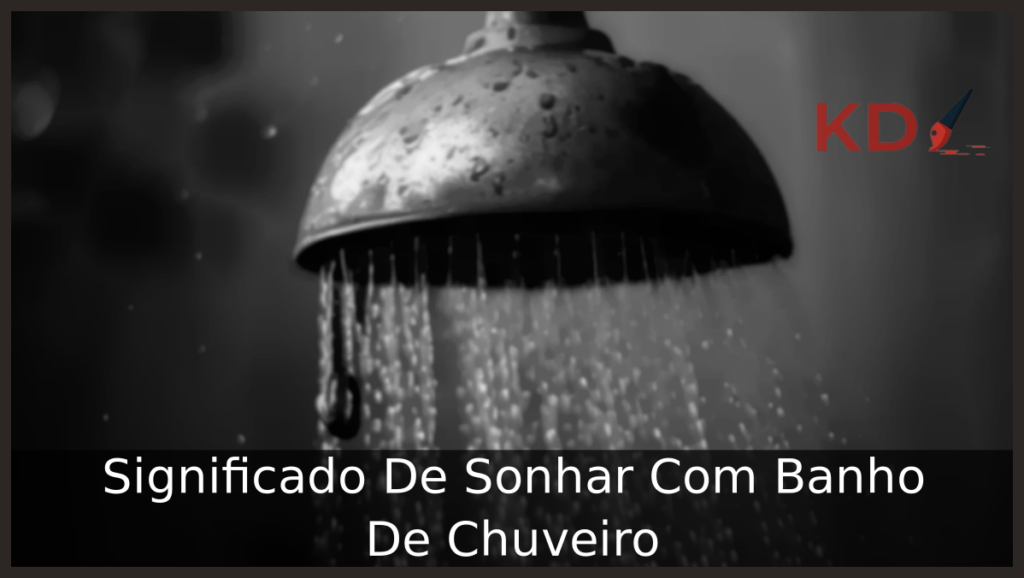 Sonhar Com Banho De Chuveiro