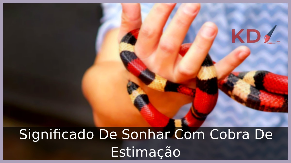 Sonhar Com Cobra De Estimação: Significado REAL do sonho! 1 Sonhar Com Cobra De Estimação