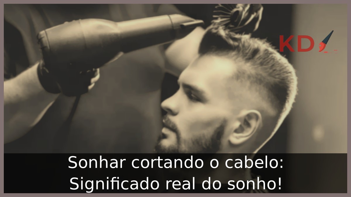 Sonhar cortando o cabelo