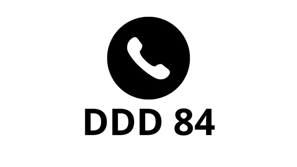 DDD 84: Cidade e estados que usam o prefixo! 1 DDD 84