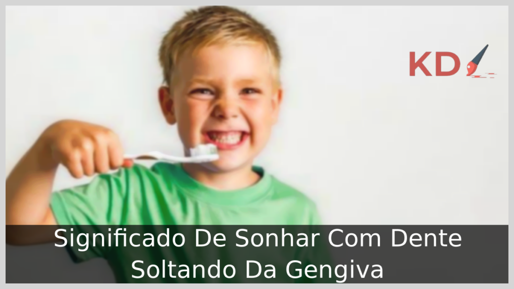 Significado De Sonhar Com Dente Soltando Da Gengiva 1 Sonhar Com Dente Soltando Da Gengiva