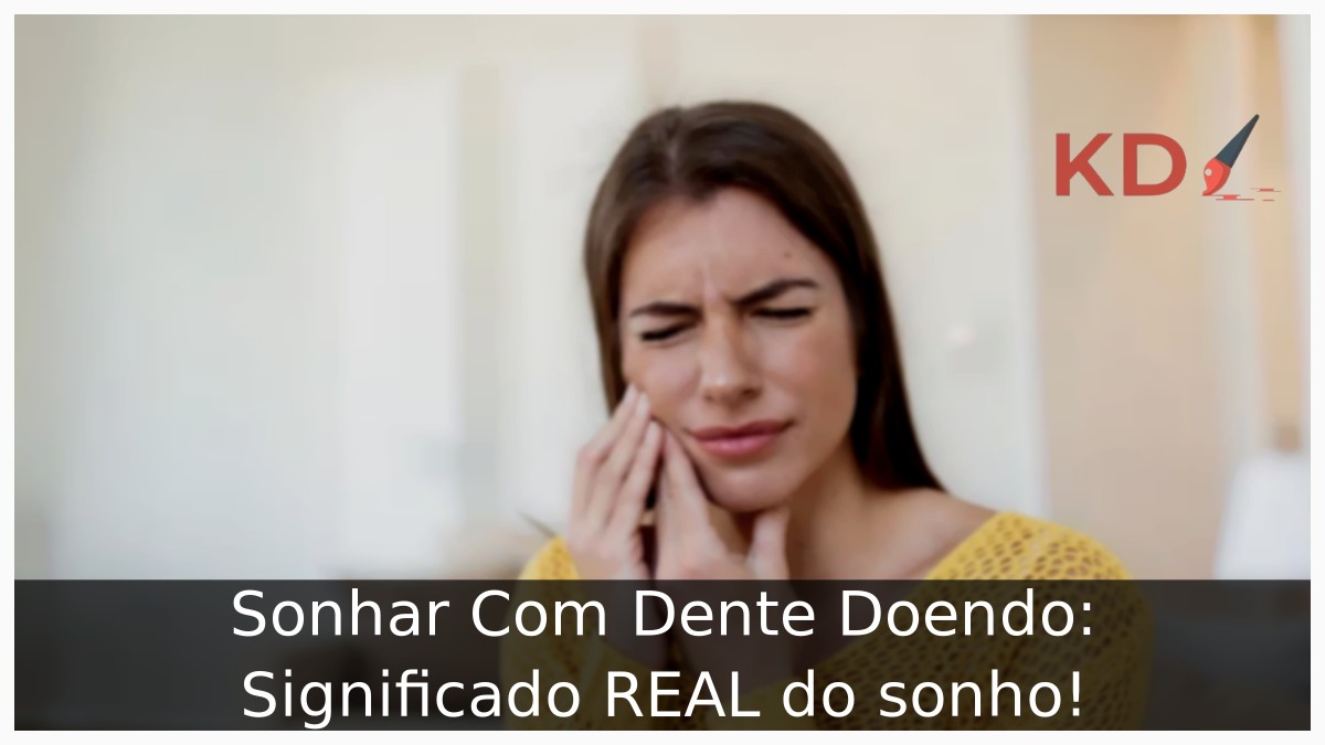 Sonhar Com Dente Doendo