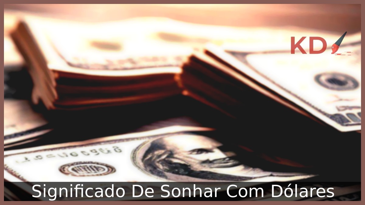 Sonhar Com Dólares