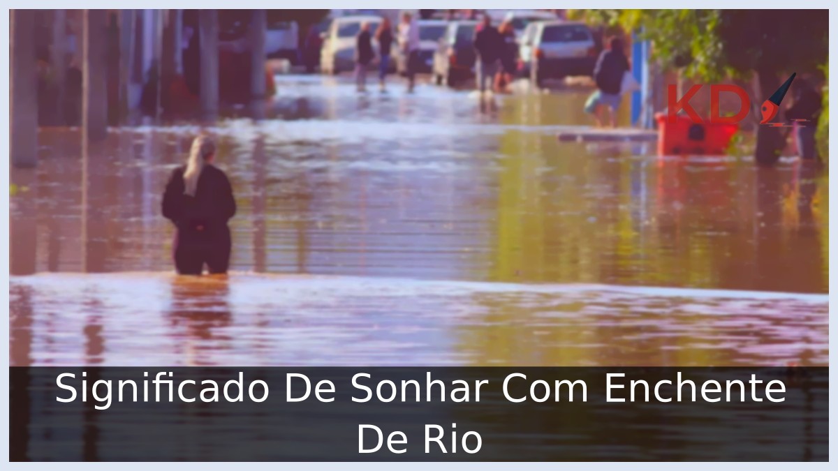 Sonhar Com Enchente De Rio