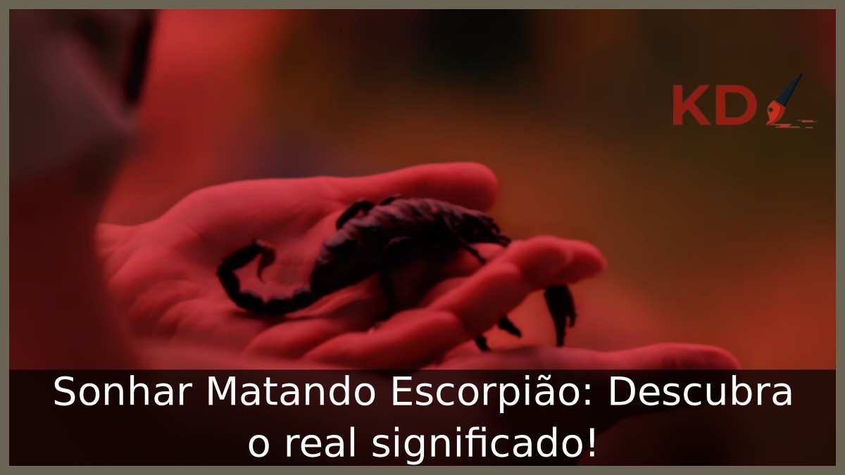 Sonhar Matando Escorpião