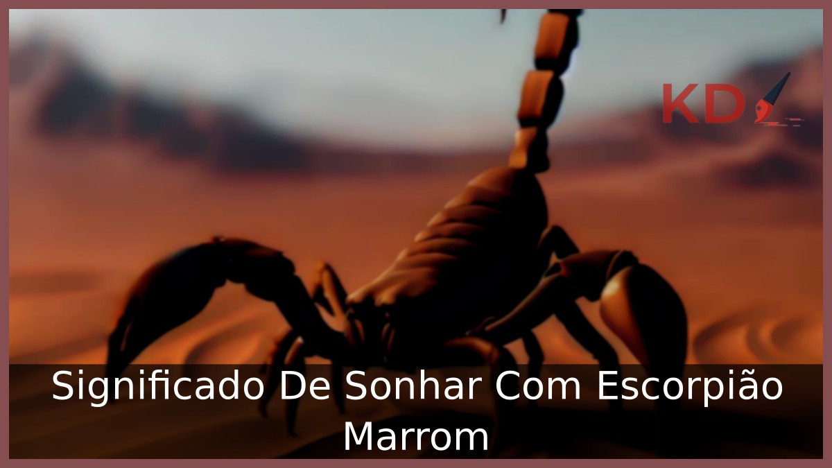 Sonhar Com Escorpião Marrom