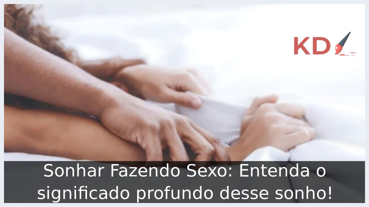 Sonhar Fazendo Sexo