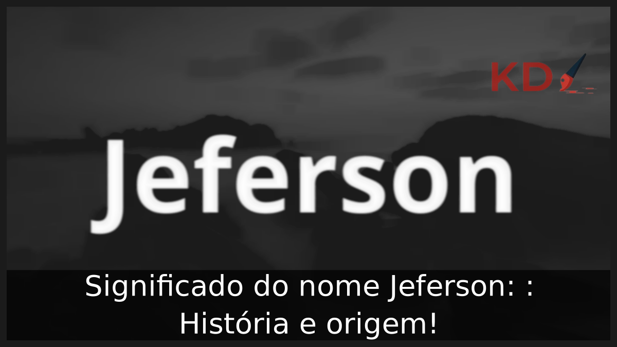 Significado do nome Jeferson