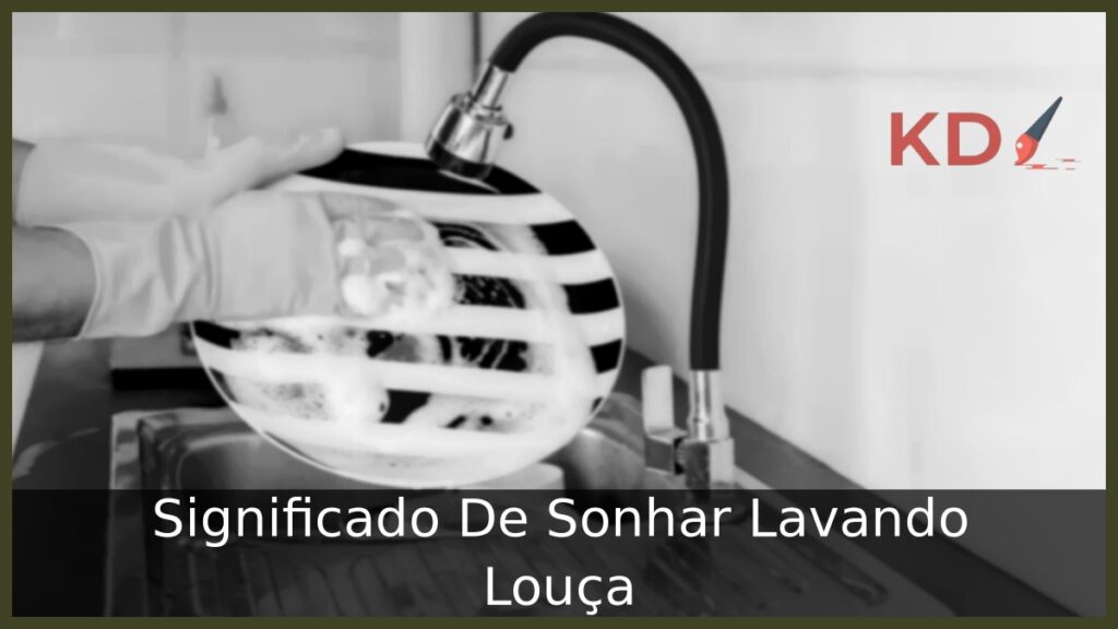Sonhar Lavando Louça