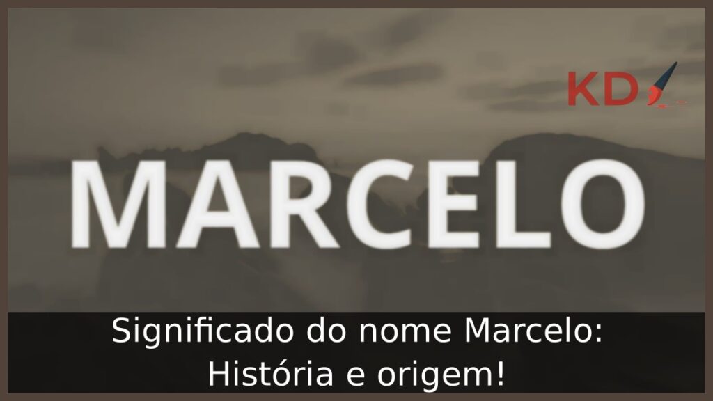 Significado do nome Marcelo: História e origem!