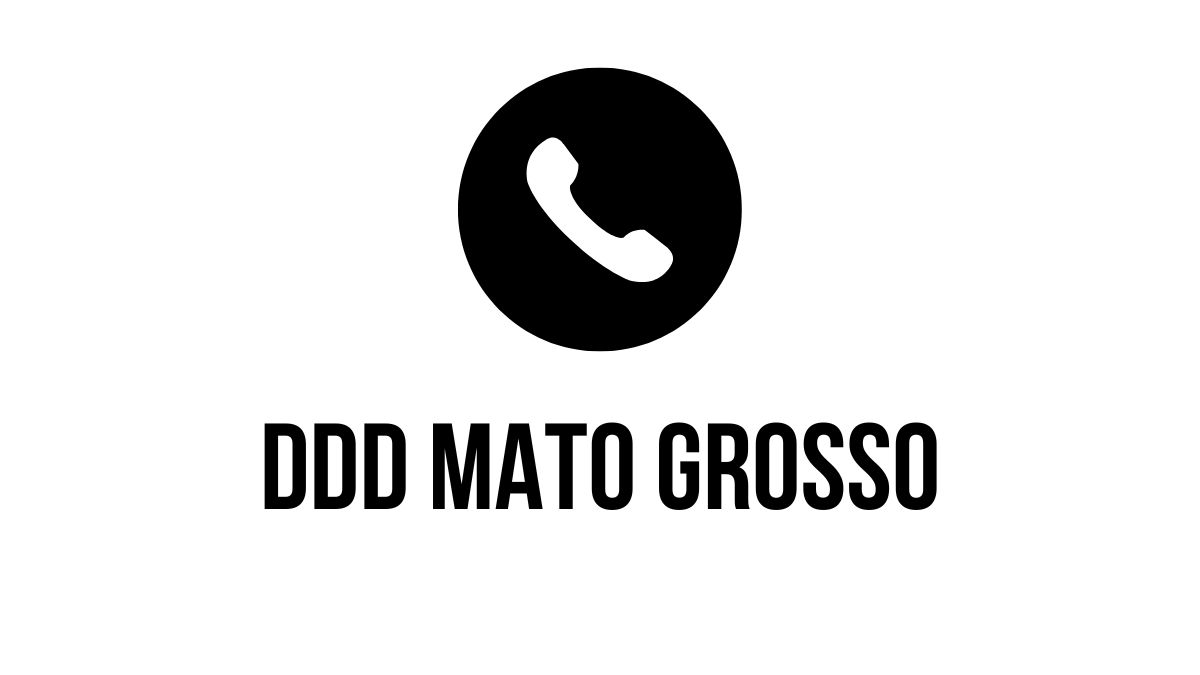 DDD Mato Grosso: Cidade que usam o prefixo! 12 DDD Mato Grosso