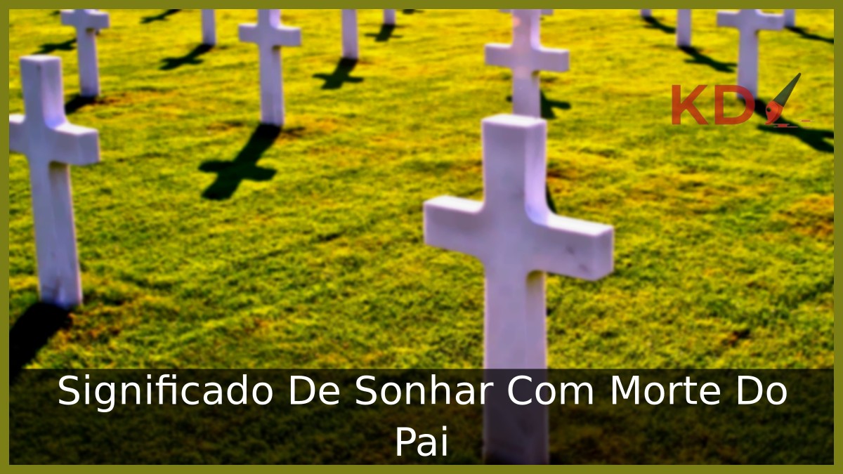 Sonhar Com Morte Do Pai