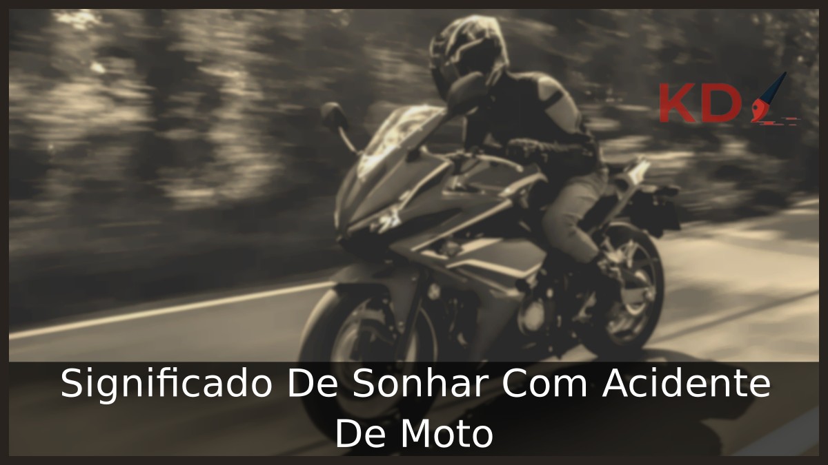 Sonhar com acidente de moto
