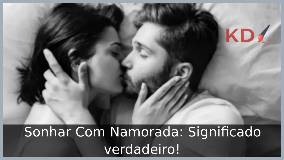 Sonhar Com Namorada