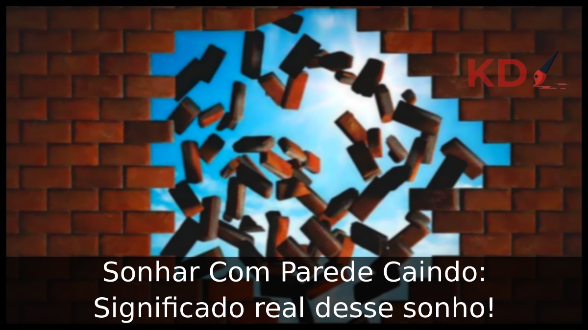 Sonhar Com Parede Caindo