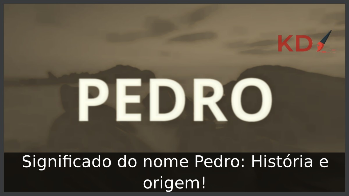 Significado do nome Pedro: História e origem! - pedro 1