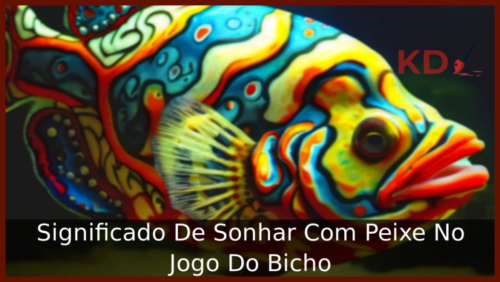 Sonhar Com Peixe No Jogo Do Bicho