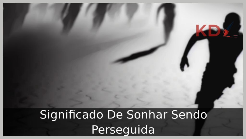 Sonhar Sendo Perseguida