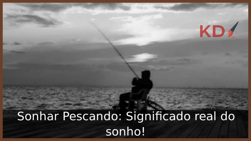 Sonhar Pescando