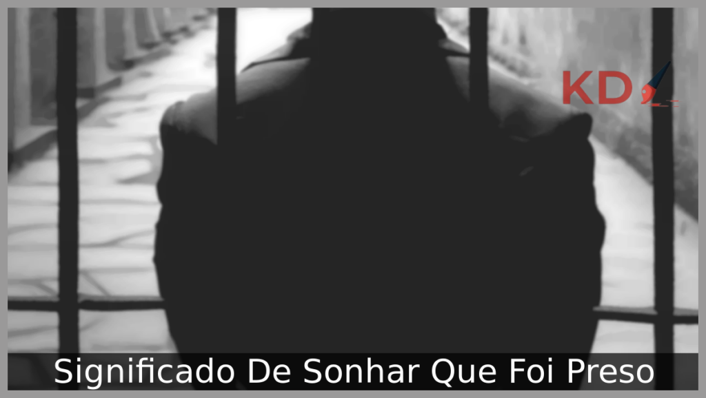 Sonhar Que Foi Preso