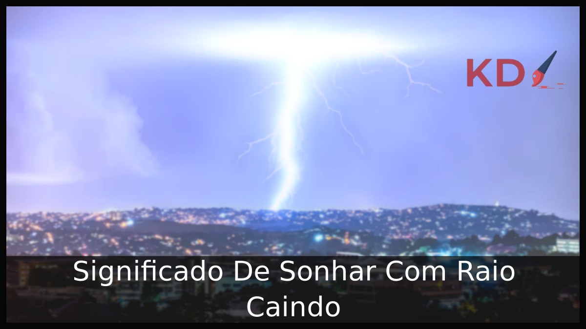 Sonhar Com Raio Caindo