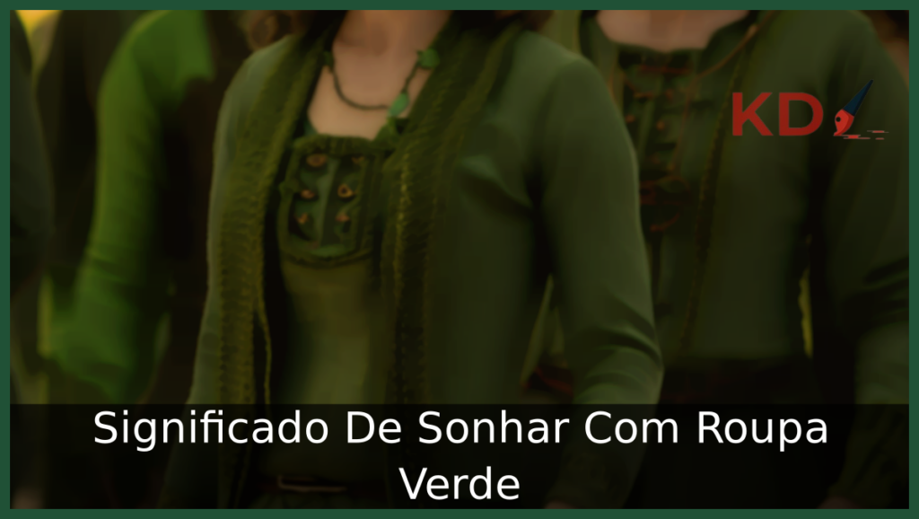 Conheça o Verdadeiro Significado De Sonhar Com Roupa Verde 1 Sonhar Com Roupa Verde