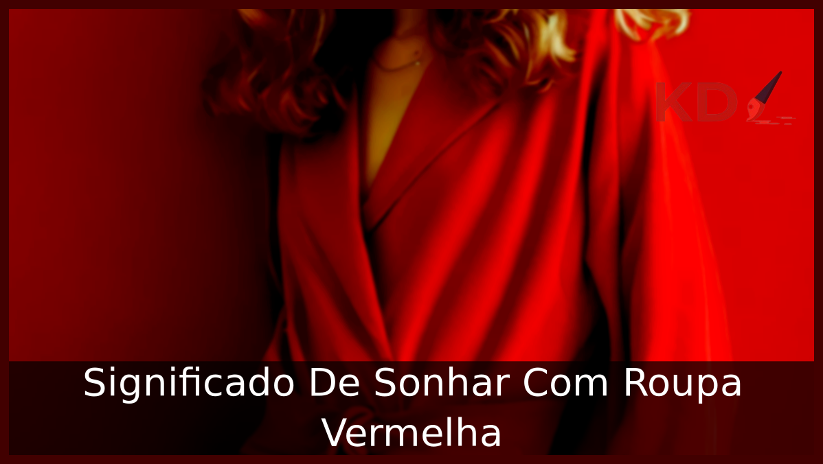 Sonhar Com Roupa Vermelha