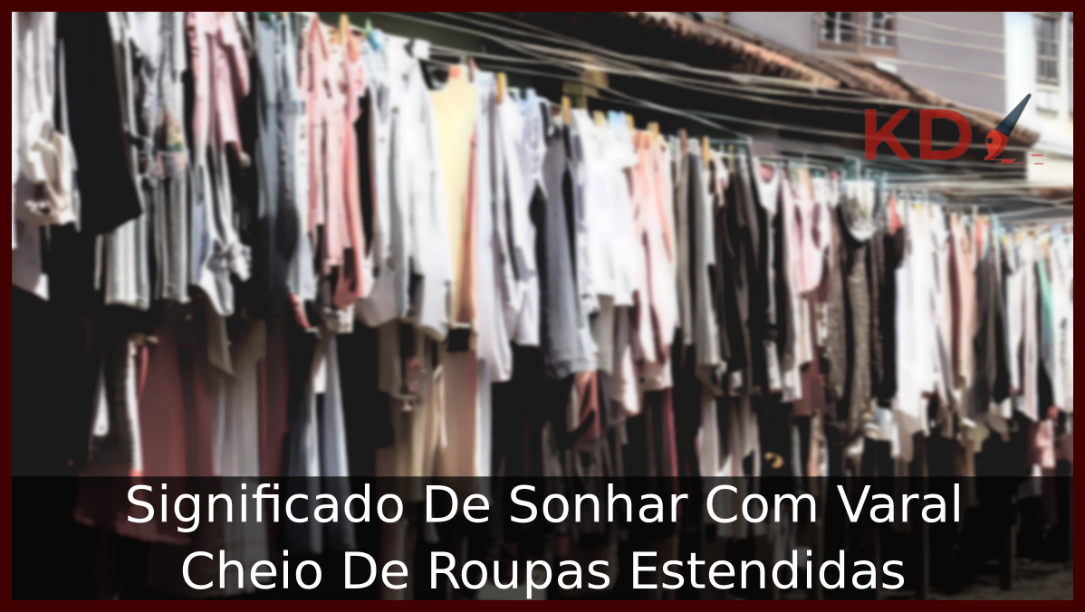 Sonhar Com Varal Cheio De Roupas