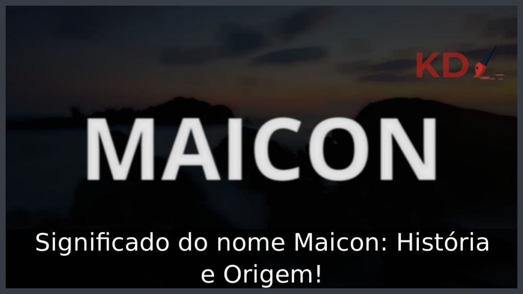 Significado do nome Maicon