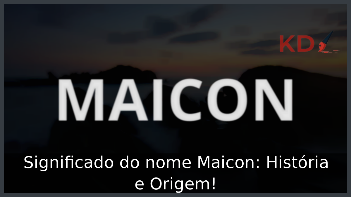 Significado do nome Maicon