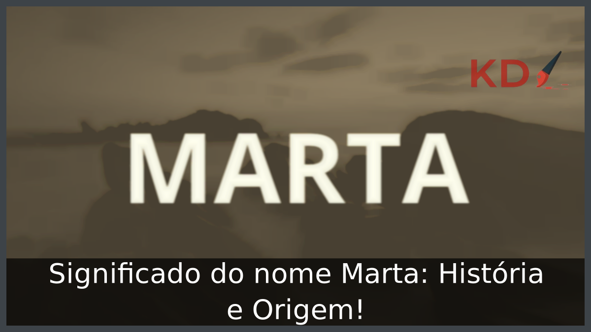 Significado do nome Marta
