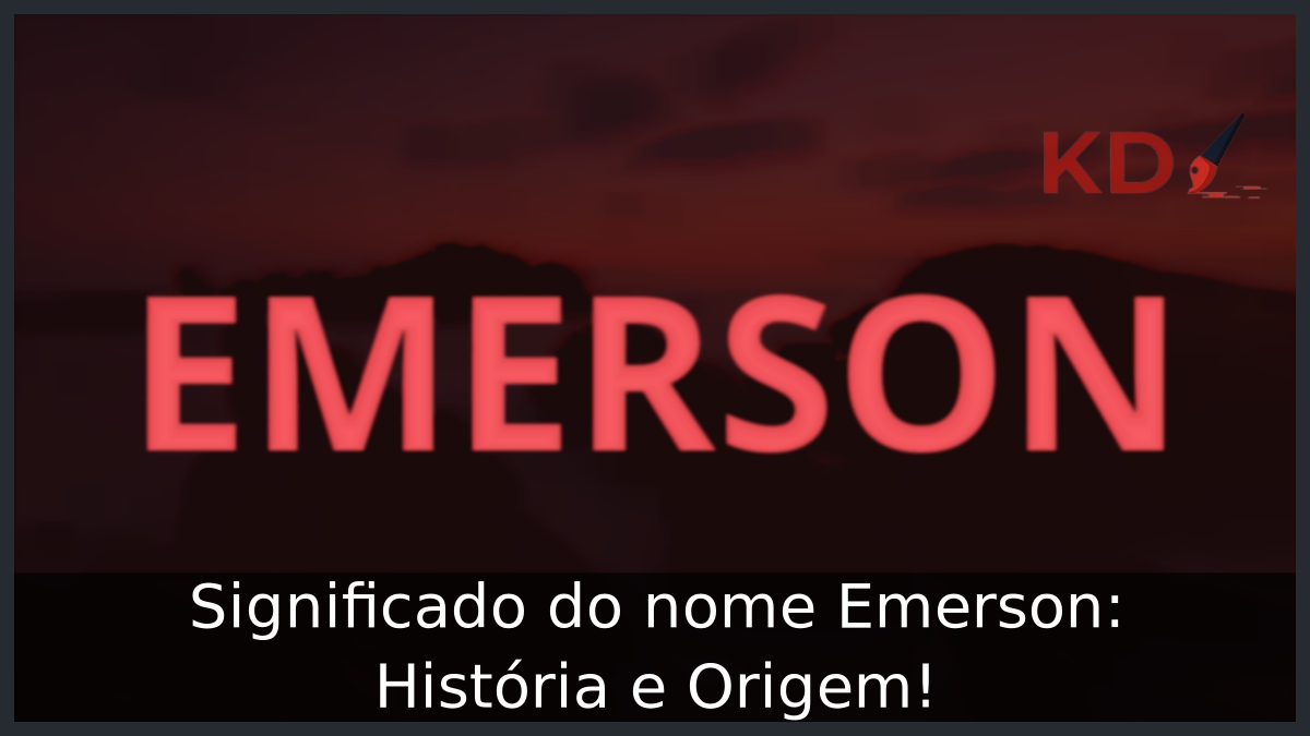Significado do nome Emerson