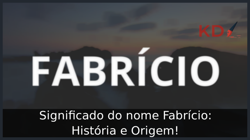 Significado do nome Fabrício