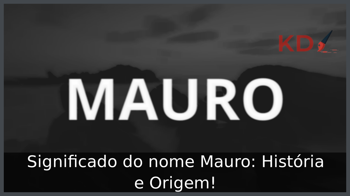 Significado do nome Mauro