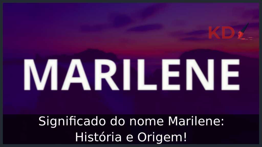 Significado do nome Marilene