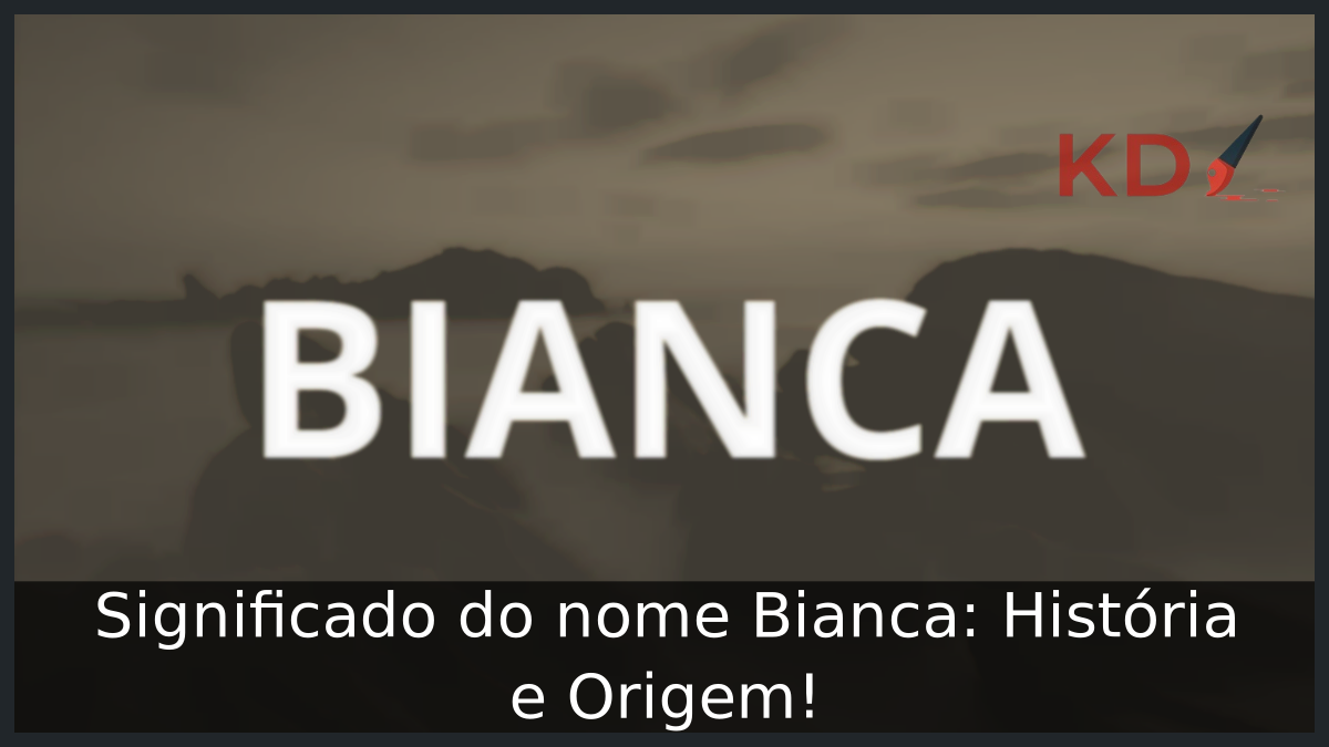 Significado do nome Bianca