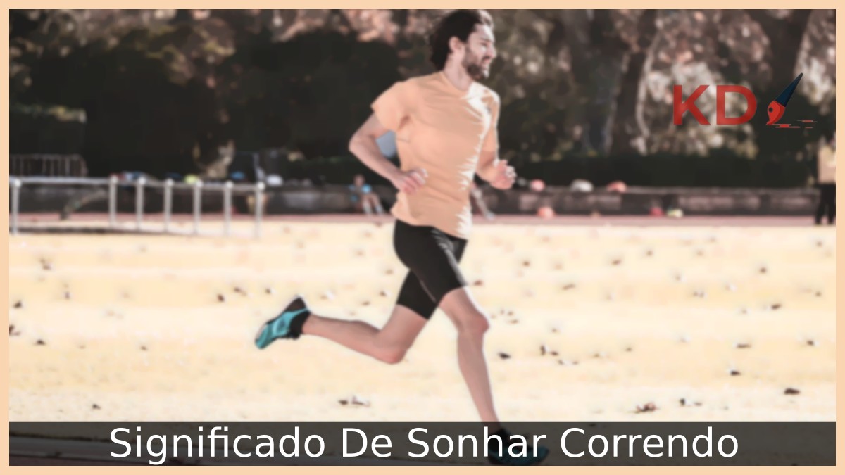 Sonhar Correndo: Significado verdadeiro! 11 Sonhar Correndo