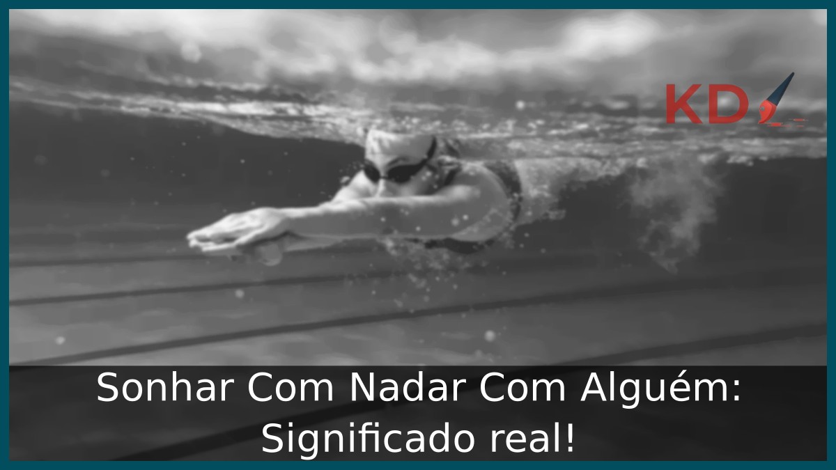Sonhar Com Nadar Com Alguém