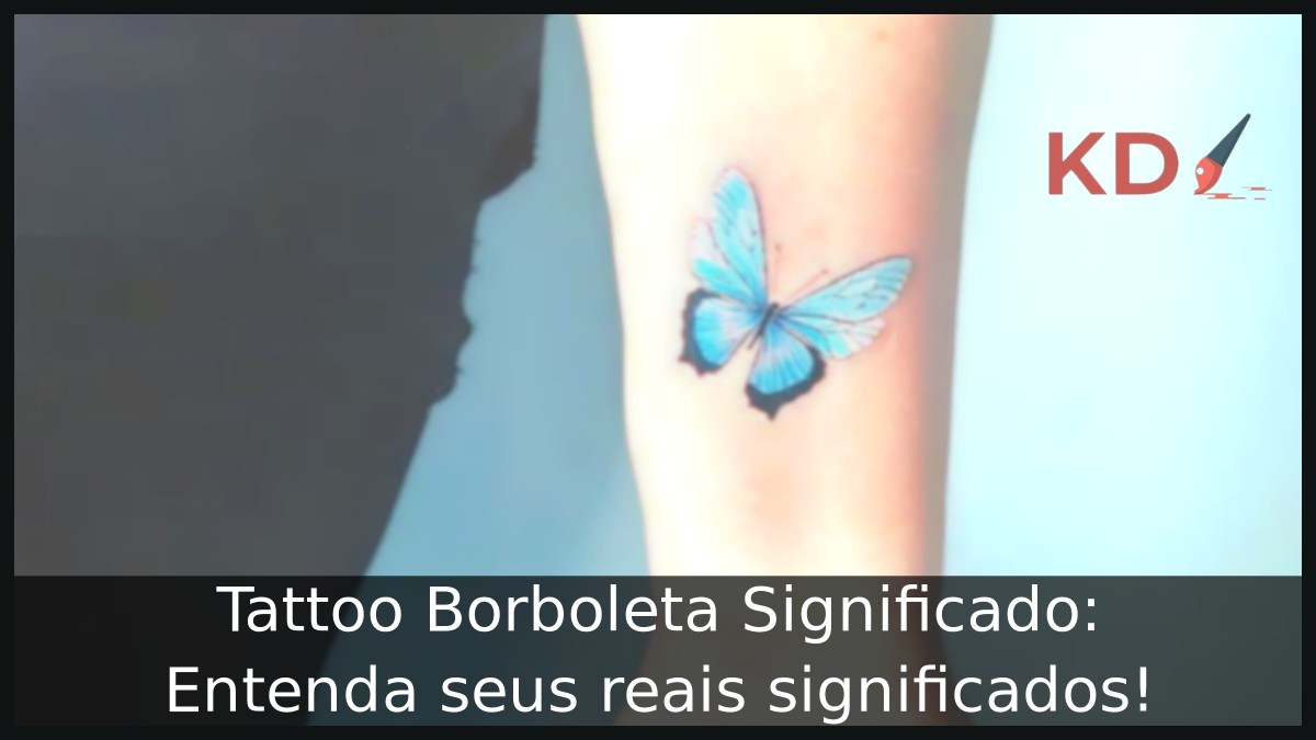 Tattoo Borboleta Significado