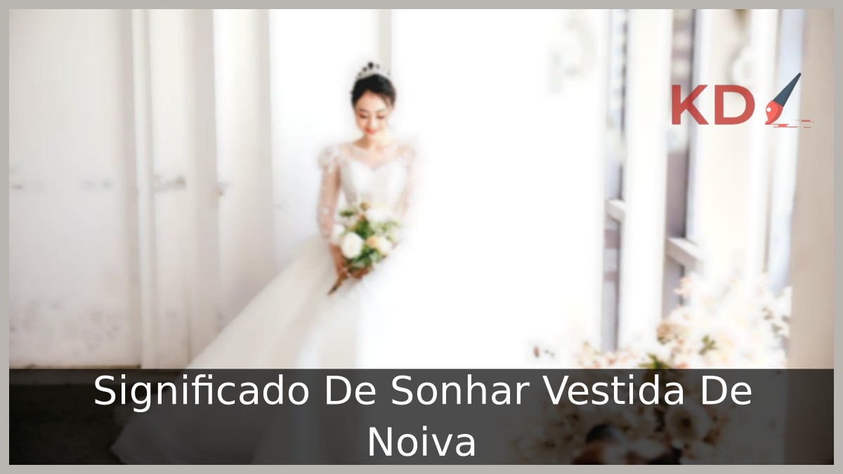 Sonhar vestida de noiva