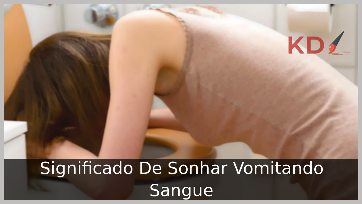 Sonhar Vomitando Sangue: Significado verdadeiro! 1 Sonhar Vomitando Sangue