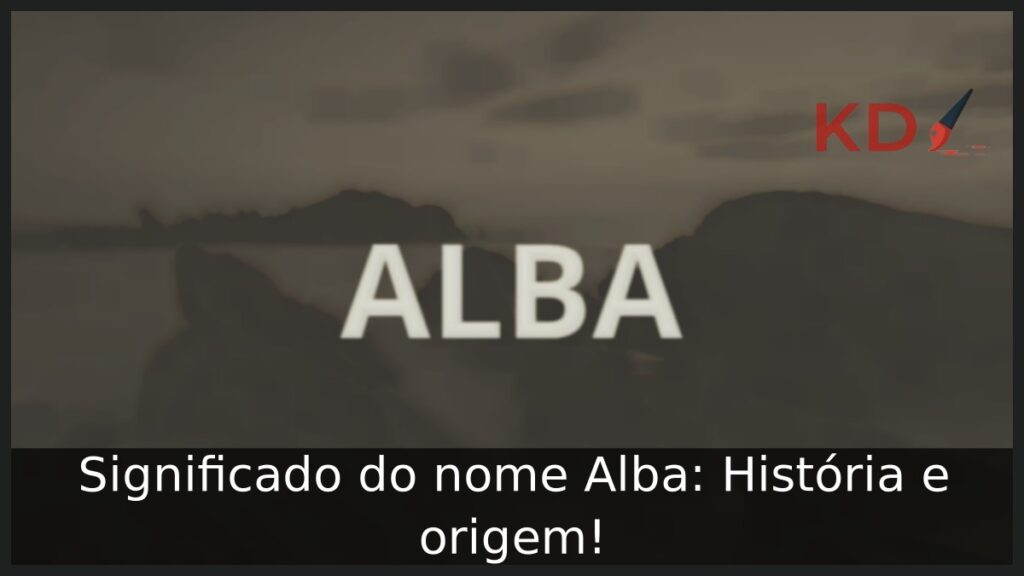 Significado do nome Alba: História e origem!
