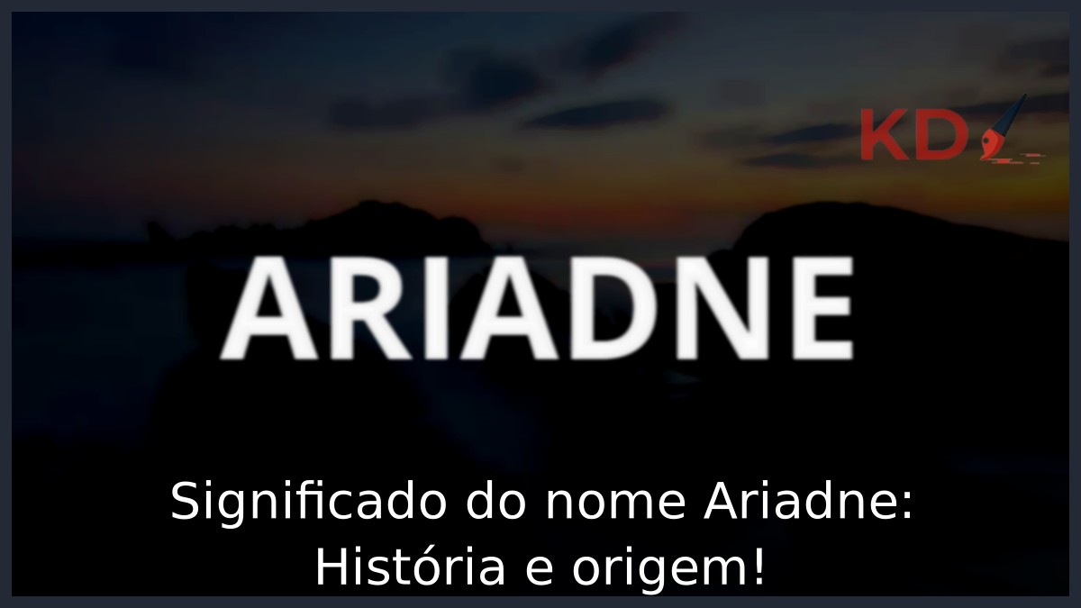 Significado do nome Ariadne: História e origem! 9 Significado do nome Ariadne: História e origem!