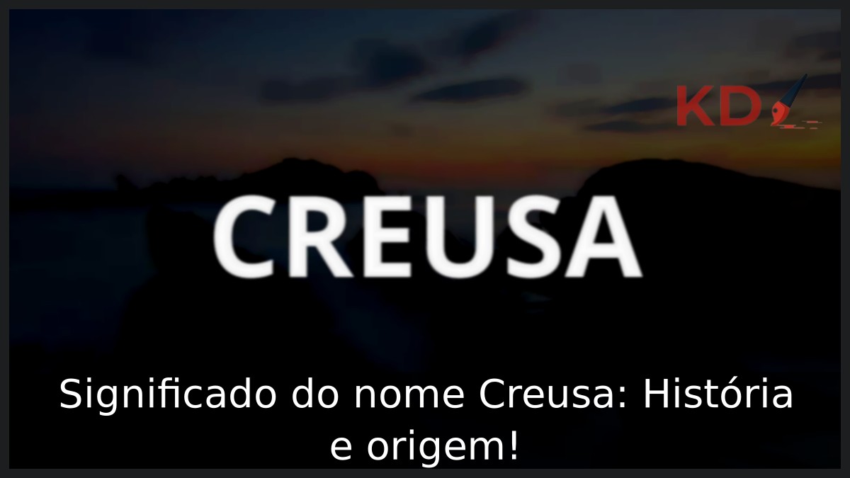 Significado do nome Creusa: História e origem!