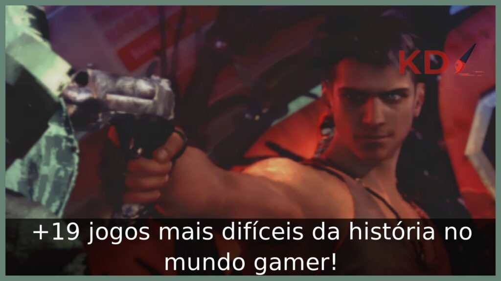 Os jogos mais difíceis do mundo.