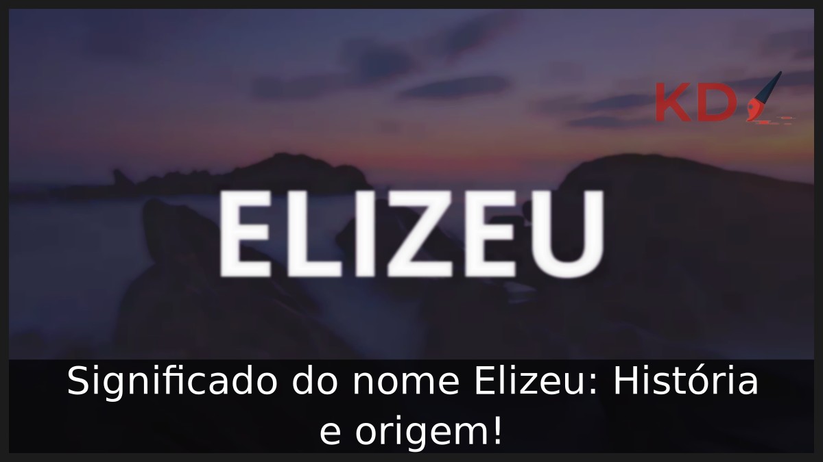 Significado do nome Elizeu: História e origem!