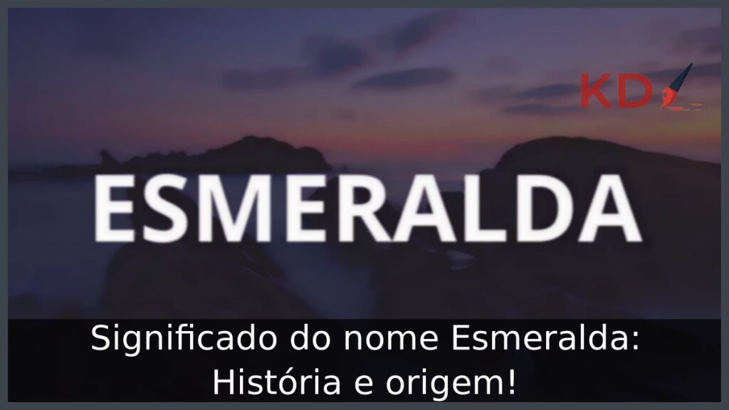 Significado do nome Esmeralda: História e origem!